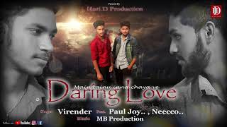 DARING LOVEOfficle audio quotVirender feat Paul joy Neecco [upl. by Elson615]