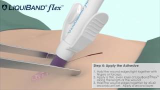 LiquiBand Flex Topical Skin Adhesive Product Application [upl. by Lydie]