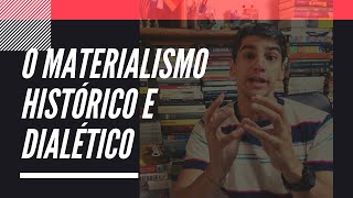 O Materialismo histórico e dialético [upl. by Agate]