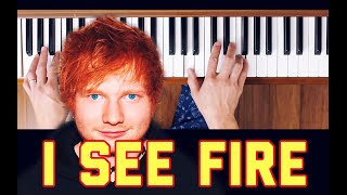 Ed Sheeran I See Fire Piano Tutorial [upl. by Skippy]