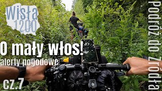 Alerty Pogodowe na Wyprawie Rowerowej  cz7  na Około [upl. by Yleek]