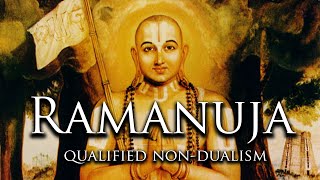 Ramanuja amp Vishishtadvaita Vedanta [upl. by Vincents]