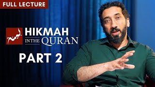 Hikmah in the Quran  Part 24 Full Lecture  Nouman Ali Khan [upl. by Marietta]