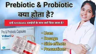 Prebiotic and probiotic capsules  vibact pre and probiotic capsules uses Dose  Drx Pranjali [upl. by Boigie]