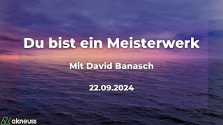 Gottesdienst  Du bist ein Meisterwerk  22092024 [upl. by Emylee]