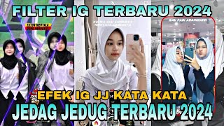 FILTER INSTAGRAM TERBARU 2024 JJ KATA KATA YG LAGI VIRAL  EFEK IG JJ KATA KATA TERBARU 2024 [upl. by Middleton]