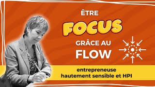 🎈Comment être efficace grâce au flow surtout quand tu as du mal à garder focus [upl. by Hillary]