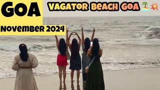 Goa  vagator beach  November 2024  current situation [upl. by Nedyarb]