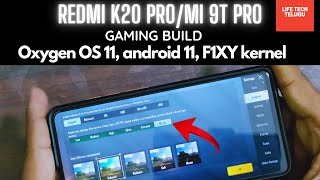 Redmi K20 ProMi 9T Pro  Gaming Rom  Oxygen OS 11R  Android 11  F1XY Kernel  Installation [upl. by Alesig]