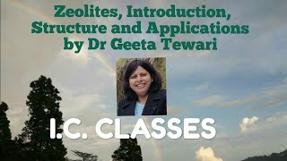 Zeolites Introduction Structure Applications of Zeolites by Dr Geeta Tewari [upl. by Landmeier]