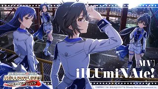 【ミリシタ】ゲーム内楽曲『ilLUmiNAte』MV【アイドルマスター】 [upl. by Acired75]