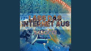 Lass das Internet aus [upl. by Jo-Anne]