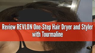 Review REVLON OneStep Hair Dryer and Styler with Tourmaline Ionic Technology  Hot Air Brush Detang [upl. by Jarad664]