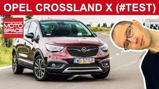 Opel Crossland X ▶️ TEST  Jak Jeździ i Ile Pali Sympatyczny Opel [upl. by Sheeree895]