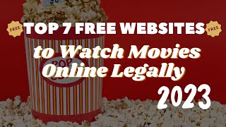 Top 7 Free Websites to Watch Movies Online Legally [upl. by Akeimat]