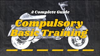 Compulsory Basic Training A Complete Guide [upl. by Clarke642]