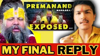 BhajanMargMY FINAL REPLY ðŸ˜¡ Baba Premanand ji Maharaj Exposed ðŸ¤£ðŸ”¥ [upl. by Dennie]