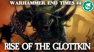 Rise of the Glottkin  Warhammer Fantasy Lore DOCUMENTARY [upl. by Haldeman514]