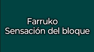 Farruko  Sensación del bloque LetraLyric [upl. by Nerra]