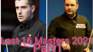 Stephen Maguire vs Mark Selby Masters 2021 part1 [upl. by Akilegna379]