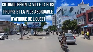 Cotonou Bénin La ville la plus propre et la plus abordable dAfrique de lOuest [upl. by Aznola]