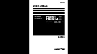 Komatsu PC228US3E0 PC228USLC3E0 40001 amp Up  SEN0141812 Service manual [upl. by Im]