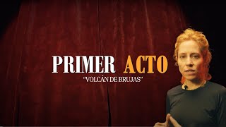 Primer acto Volcán de brujas [upl. by Smoot]