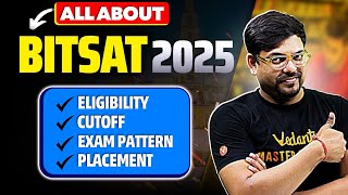 All About BITSAT 2025✅  Eligibility Exam Pattern Syllabus Placement  Harsh Sir [upl. by Claudine]