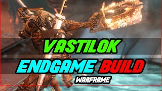 VASTILOK BUILD  Vastilok Steel Path Build Warframe [upl. by Reube353]