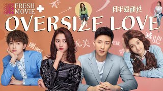 【ENG SUB】Oversize Love If I know what love is it is because of you 💗Johnny Huang Guan Xiao Tong [upl. by Anaynek]