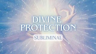 Divine PROTECTION Subliminal 417 Hz energy cleansing divine guidance amp increasing intuiton [upl. by Calysta961]