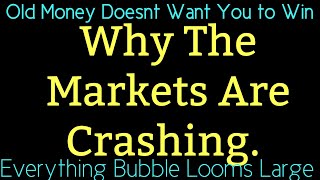 Ripple XRP News Why The Markets Are Crashing Everything Bubble amp Recession Chances Are Rising [upl. by Niamor950]