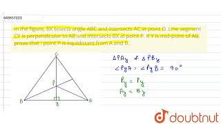 In the figure BX bisects angle ABC and intersects AC at point D Line segment CY is perpendicul [upl. by Ollehcram]