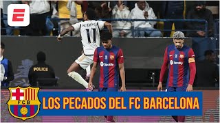 EL CLÁSICO Los ERRORES del FC BARCELONA en la goleada recibida ante el REAL MADRID  Exclusivos [upl. by Temp]