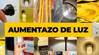 AUMENTAZO DE LUZ incremento del 150 a partir de abril en el AMBA [upl. by Ynar627]