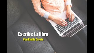 Crea tus libros en formato Kindle con Kindle Create  Tutorial [upl. by Nadabas]