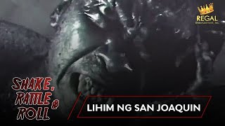 SHAKE RATTLE amp ROLL  EPISODE 18  LIHIM NG SAN JOAQUIN [upl. by Ahseenal]