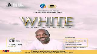 Rccg Pastors Seed Family  Theme Worship Him In The Evening 17092021 Live [upl. by Aynwat]