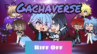 Pitch Perfect  Riff Off  Gachaverse Music Video  GMV [upl. by Min110]