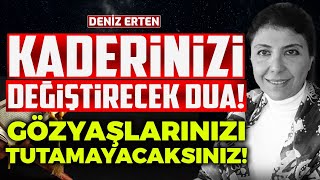 Kaderinizi Değiştirecek Dua Gözyaşlarınızı Tutamayacaksınız Deniz Erten  İlkay Buharalı [upl. by Marquardt]