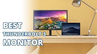 Top 5 Best Thunderbolt 3 Monitors for MacBook amp Laptop [upl. by Einreb]