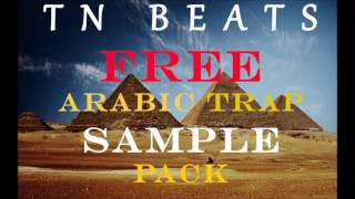 Free Download Arabic Trap Sample pack  Arabic Percussions  Drum kit  Synths  vocals [upl. by Avah]