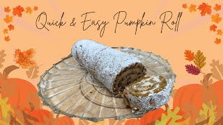 A Perfect Fall Recipe Easy Delicious Pumpkin Roll [upl. by Enneira]