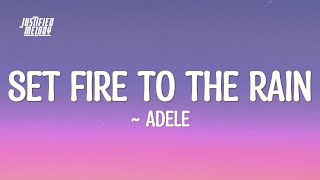 Adele  Set Fire To The Rain Lyrics [upl. by Betta]