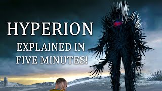 Hyperion Explained In FIVE Minutes No Major Spoilers [upl. by Kassie]