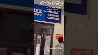 Enjoy in Khalsa College Amritsar Sohanbirutravelervlog punjabitraveller [upl. by Eenram]