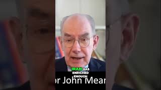 On Irans Nuclear Capabilities  Prof John Mearsheimer shorts usa [upl. by Leon]