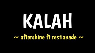 KALAH aftershine ft restianade slowedreverb ll bayy music [upl. by Aicen]