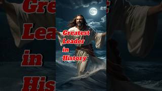 The Most Influential Leader in History 👍 jesuschrist [upl. by Touber618]