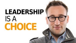 HOW TO BE A LEADER  Motivational Speech By Simon Sinek [upl. by Wurtz]